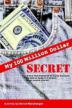 portada my hundred million dollar secret (en Inglés)