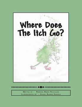 portada Where Does The Itch Go? (in English)