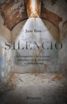 portada Silencio: del monasterio a las prisiones (in Spanish)
