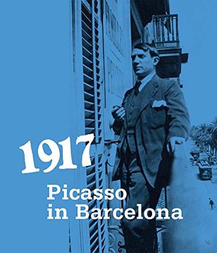 portada 1917: Picasso in Barcelona (en Inglés)