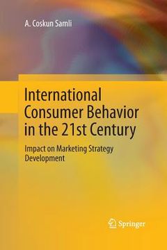 portada International Consumer Behavior in the 21st Century: Impact on Marketing Strategy Development (en Inglés)