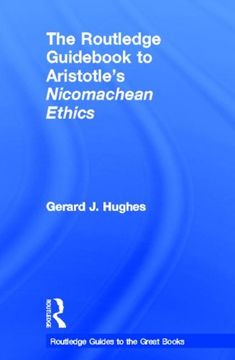 portada The Routledge Guid to Aristotle's Nicomachean Ethics (The Routledge Guides to the Great Books) (en Inglés)