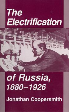 portada The Electrification of Russia, 1880-1926 (en Inglés)