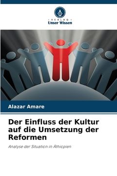 portada Der Einfluss der Kultur auf die Umsetzung der Reformen (in German)