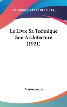 portada Le Livre Sa Technique Son Architecture (1921) (en Francés)