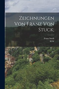 portada Zeichnungen von Franz von Stuck; (in German)