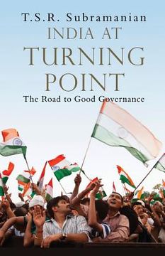 portada India at Turning Point: The Road to Good Governance (en Inglés)