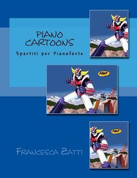 portada Piano Cartoons: Spartiti Al Pianoforte (en Italiano)