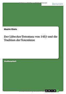 portada Der Lübecker Totentanz von 1463 und die Tradition der Totentänze (en Alemán)