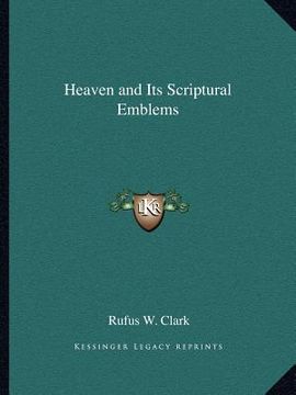 portada heaven and its scriptural emblems (en Inglés)