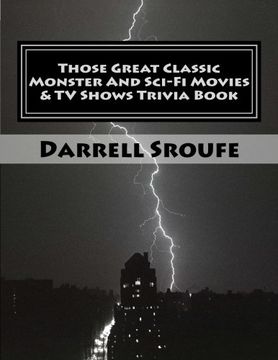 portada Those Great Classic Monster And Sci-Fi Movies & TV Shows Trivia Book