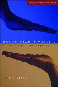 portada Human Rights Matters: Local Politics and National Human Rights Institutions (Stanford Studies in Human Rights) (en Inglés)