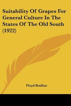 portada suitability of grapes for general culture in the states of the old south (1922)