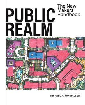portada Public Realm: The New Makers Handbook (in English)