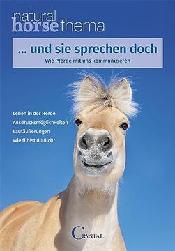 portada Und sie Sprechen Doch: Wie Pferde mit uns Kommunizieren (en Alemán)