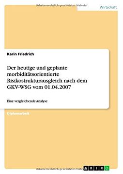 portada Der heutige und geplante morbiditätsorientierte Risikostrukturausgleich nach dem GKV-WSG vom 01.04.2007 (German Edition)