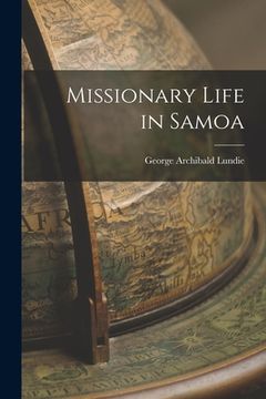 portada Missionary Life in Samoa (en Inglés)