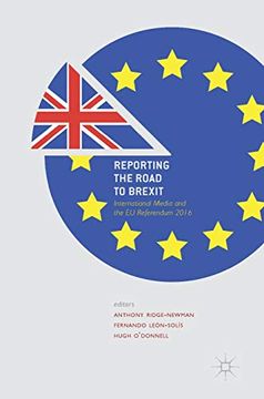 portada Reporting the Road to Brexit: International Media and the eu Referendum 2016 (en Inglés)