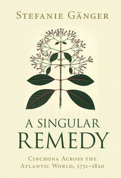 portada A Singular Remedy (in English)