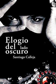 portada Elogio del Lado Oscuro: Poemas y Prosas (in Spanish)
