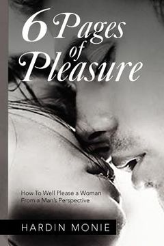 portada 6 pages of pleasure: how to well please a woman from a man's perspective