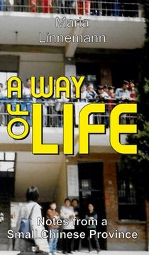 portada A WAY OF LIFE - Notes from a Small Chinese Province (in English)