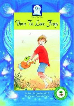portada Pick-A-Woowoo: Born to Love Frogs 