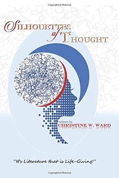 portada Silhouettes of Thought: It's Literature That is Life-Giving! (en Inglés)