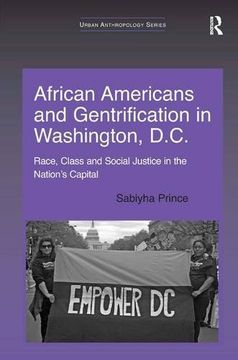 portada African Americans and Gentrification in Washington, D.C.: Race, Class and Social Justice in the Nation's Capital (en Inglés)