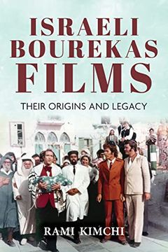 portada Israeli Bourekas Films: Their Origins and Legacy (Sephardi and Mizrahi Studies) (en Inglés)