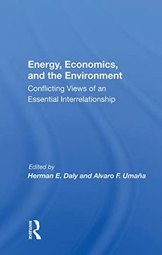 portada Energy, Economics, and the Environment: Conflicting Views of an Essential Interrelationship (in English)