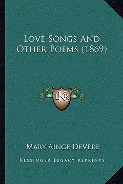 portada love songs and other poems (1869) (en Inglés)