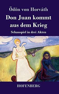 portada Don Juan Kommt aus dem Krieg: Schauspiel in Drei Akten (in German)