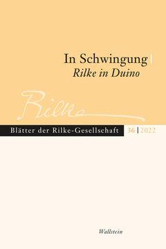 portada In Schwingung. Rilke in Duino (Blätter der Rilke-Gesellschaft) (en Alemán)
