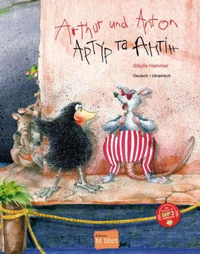 portada Arthur und Anton: Kinderbuch Deutsch-Ukrainisch mit Mp3-Hörbuch zum Herunterladen (in German)