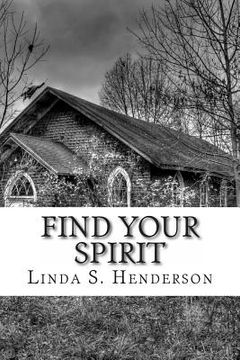 portada Find Your Spirit: One woman's spiritual journey (en Inglés)