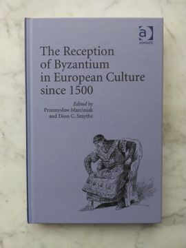 portada The Reception of Byzantium in European Culture Since 1500 (en Inglés)