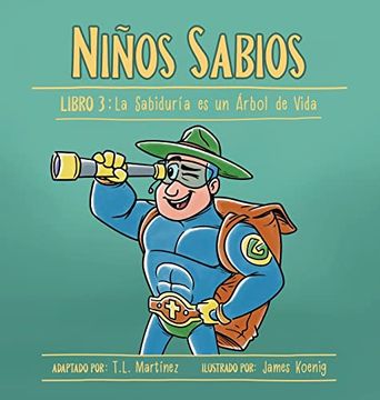 portada Niños Sabios: Libro 3: La Sabiduría es un Árbol de Vida (in Spanish)