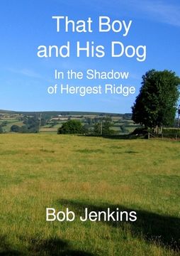 portada That Boy and His Dog: In the Shadow of Hergest Ridge (en Inglés)