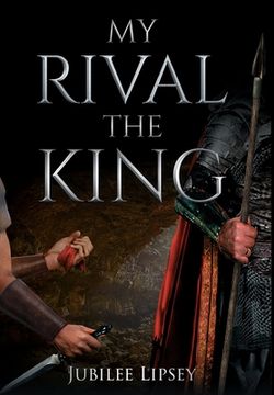 portada My Rival, the King (en Inglés)