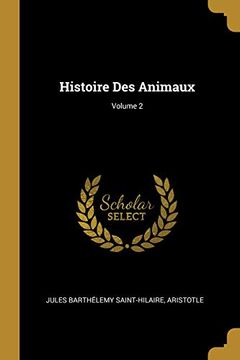 portada Histoire Des Animaux; Volume 2 (en Francés)
