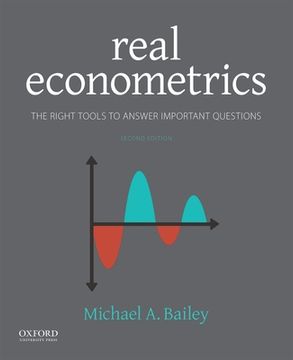portada Real Econometrics: The Right Tools To Answer Important Questions (en Inglés)