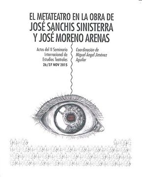 portada Metateatro en la obra de Jose Sanchis Sinisterra y Jose