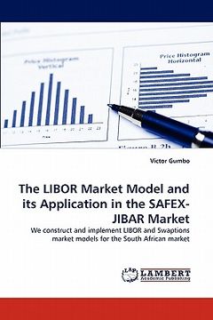 portada the libor market model and its application in the safex-jibar market (en Inglés)
