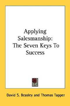 portada applying salesmanship: the seven keys to success (en Inglés)