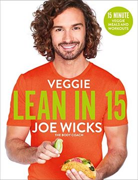 portada Veggie Lean in 15: 15-Minute Veggie Meals With Workouts (en Inglés)
