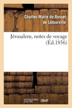 portada Jérusalem, Notes de Voyage (en Francés)