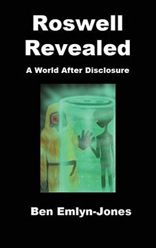portada Roswell Revealed: A World After Disclosure (en Inglés)
