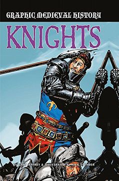portada Knights (Graphic Medieval History) (en Inglés)