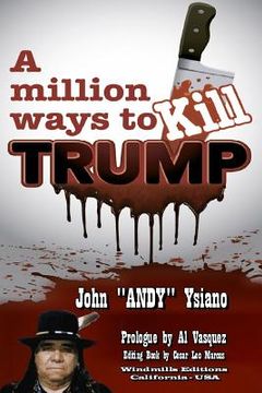 portada A Million Ways to Kill Trump (in English)
